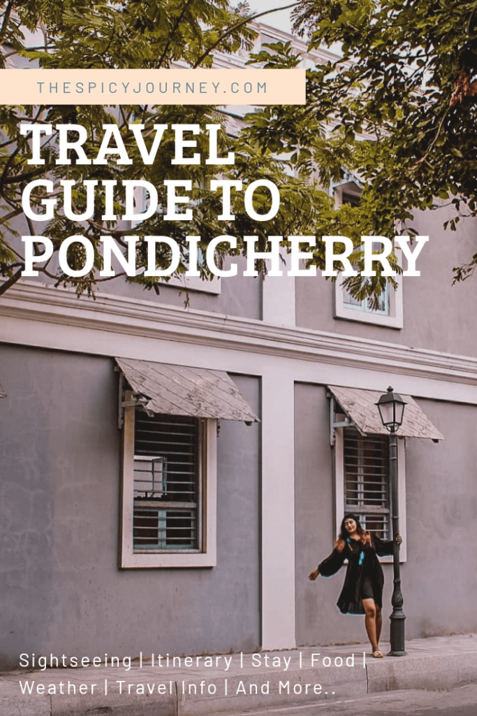 Places to visit in Pondicherry in 2 Days, Pondicherry itinerary - Pinterest graphic