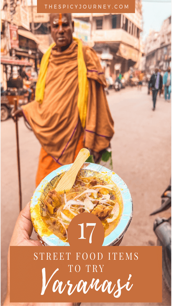 Varanasi street food to try - Blog post pinterest graphic