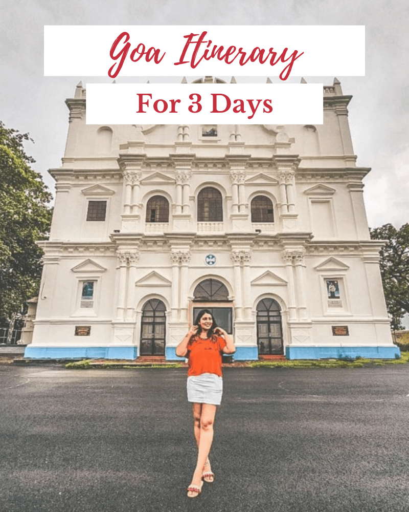 Goa Itinerary for 3 days popular blog post by the spicy journey