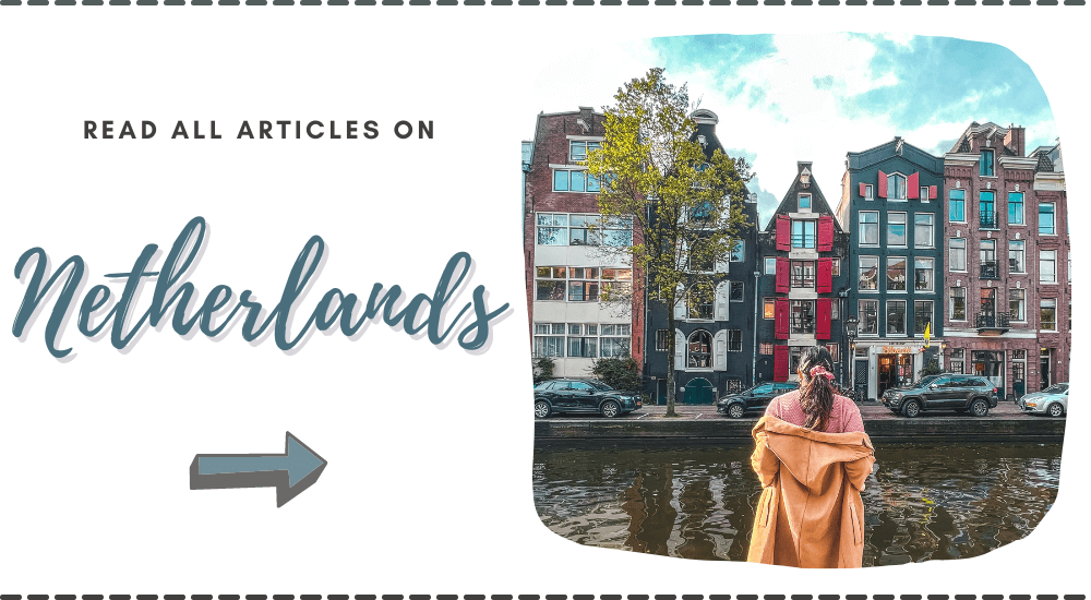 The Netherlands / Holland travel blog posts by The Spicy Journey travel blog