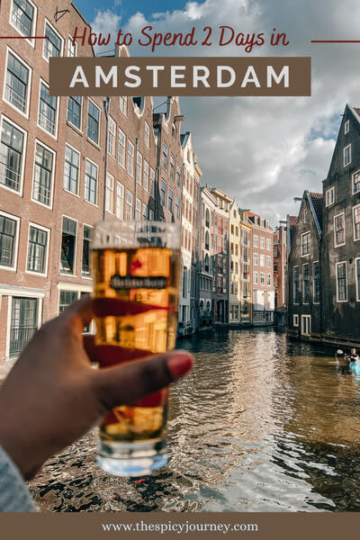 48 Hours in Amsterdam Itinerary for 2 Days - Pinterest graphic for Amsterdam weekend itinerary